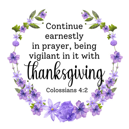 Colossians 4:2 Bible Verse Scripture 100% Cotton Fabric Panel Block AC542