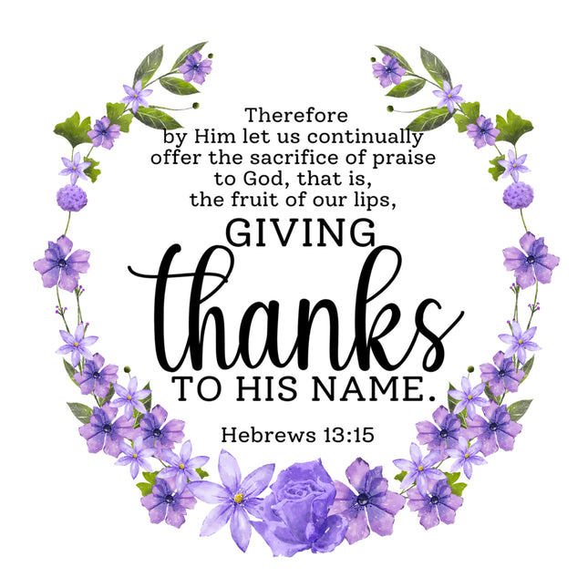 Hebrews 13:15 Bible Verse Scripture 100% Cotton Fabric Panel Block AC539